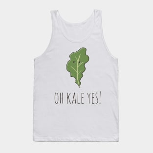 Oh Kale Yes! Tank Top